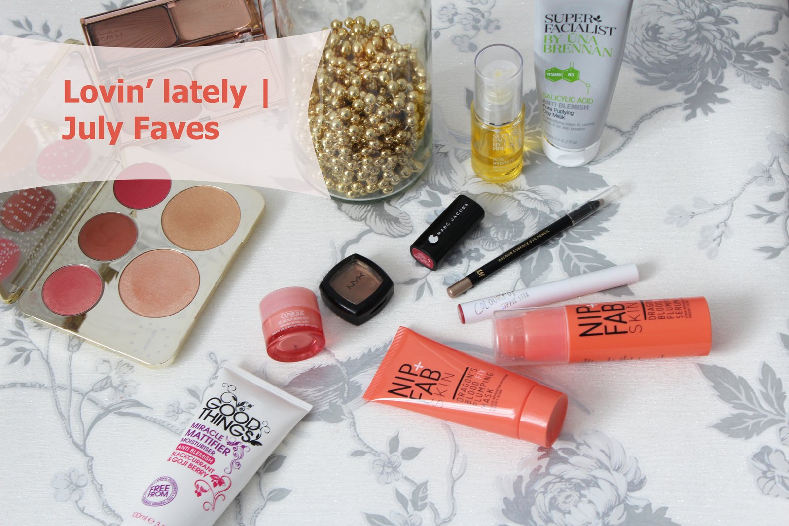 Lovin' lately | July Faves