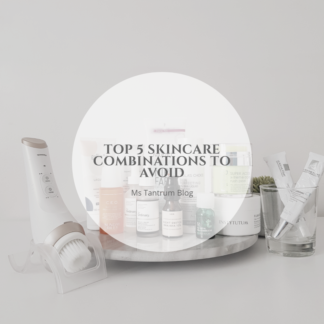 skincare combinations to avoid - Ms tantrum Blog