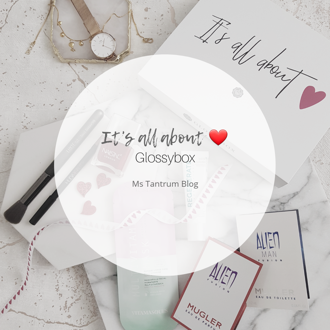 It's all about love Box by Glossybox - ms tantrum Blog