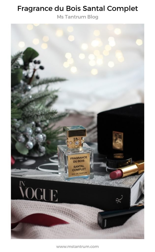 Fragrance du Bois - Santal Complet | Ms Tantrum Blog